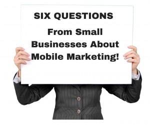 Mobile Marketing Questions