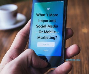 Social Media Or Mobile Marketing
