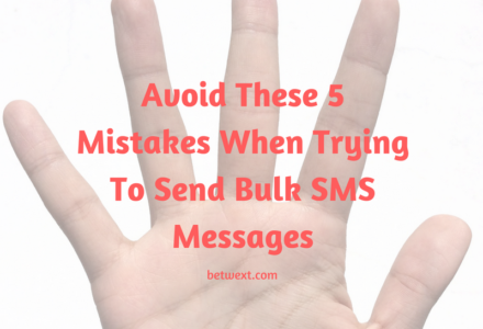 Marketing Mistakes When Trying to send bulk SMS messages