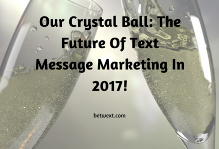 2017 Text Message Marketing Predictions