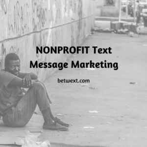 Non Profit Text Marketing