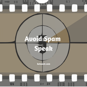 Avoid Spam Speak