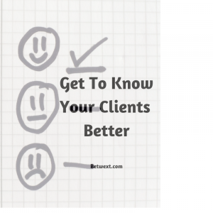 Get to Know Your Clients Better