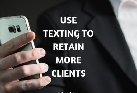 se Texting to Retain More Clients