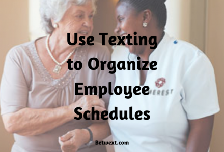 Use Texting to Organize Employee Work Schedules