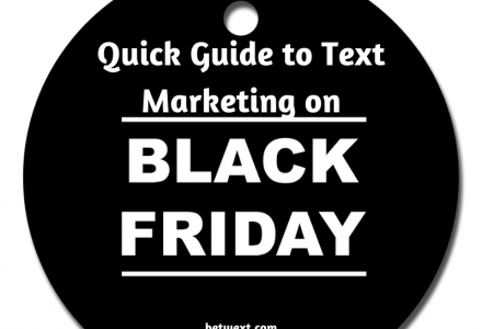 Quick Guide to Text Marketing on Black Friday