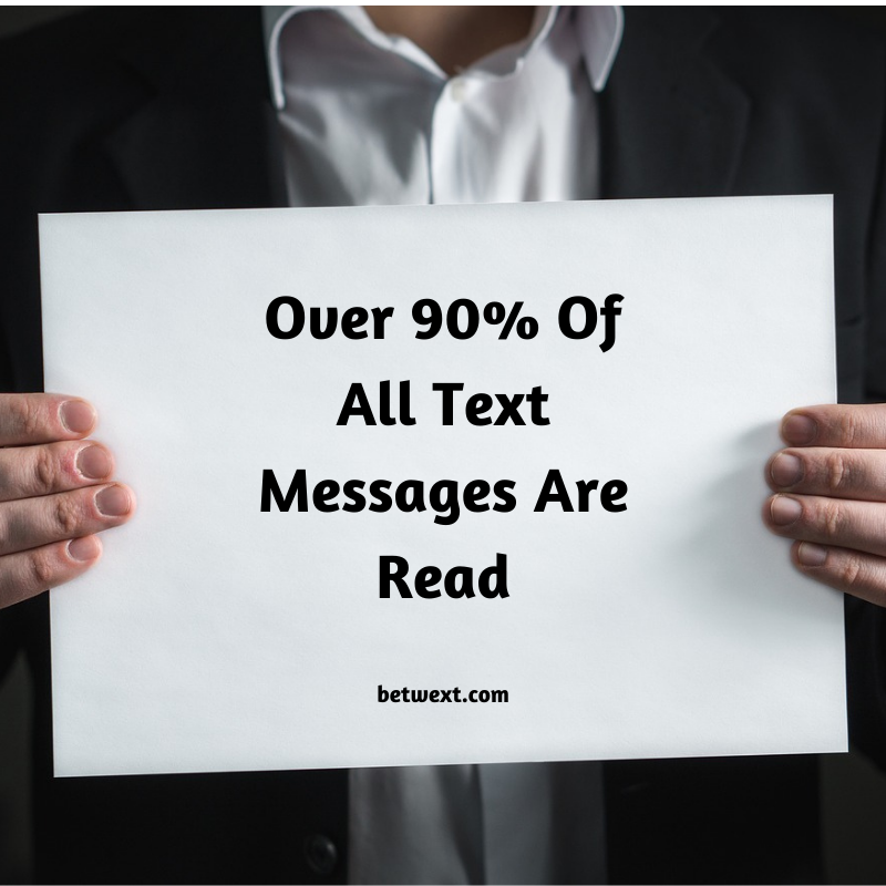 over 90% of text messages get read